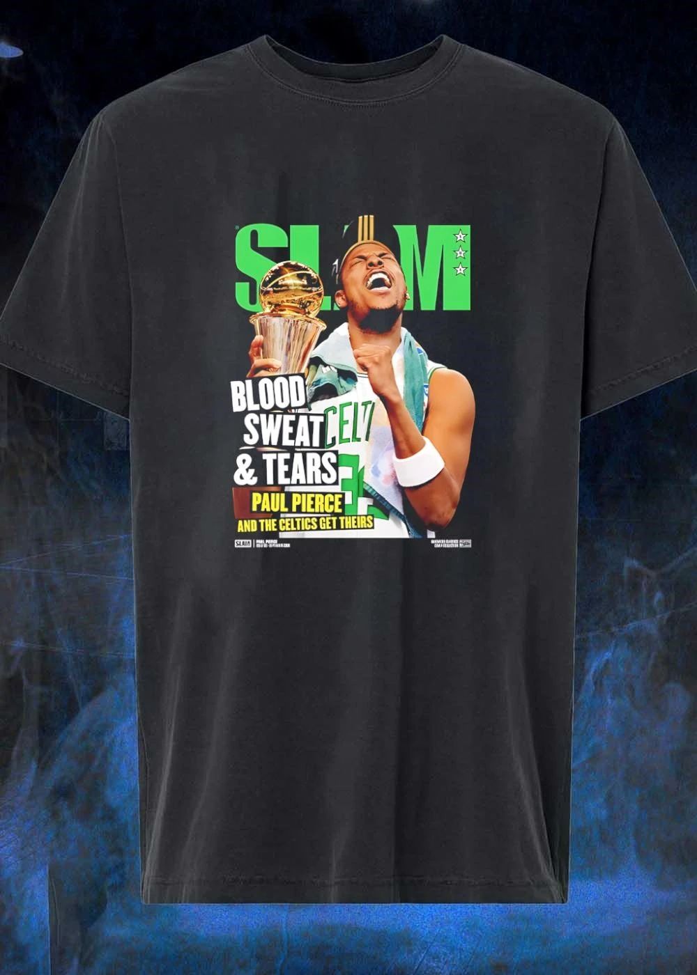 SLAM Paul Pierce Blood Sweat Tears And The Celtics Get Theirs shirt