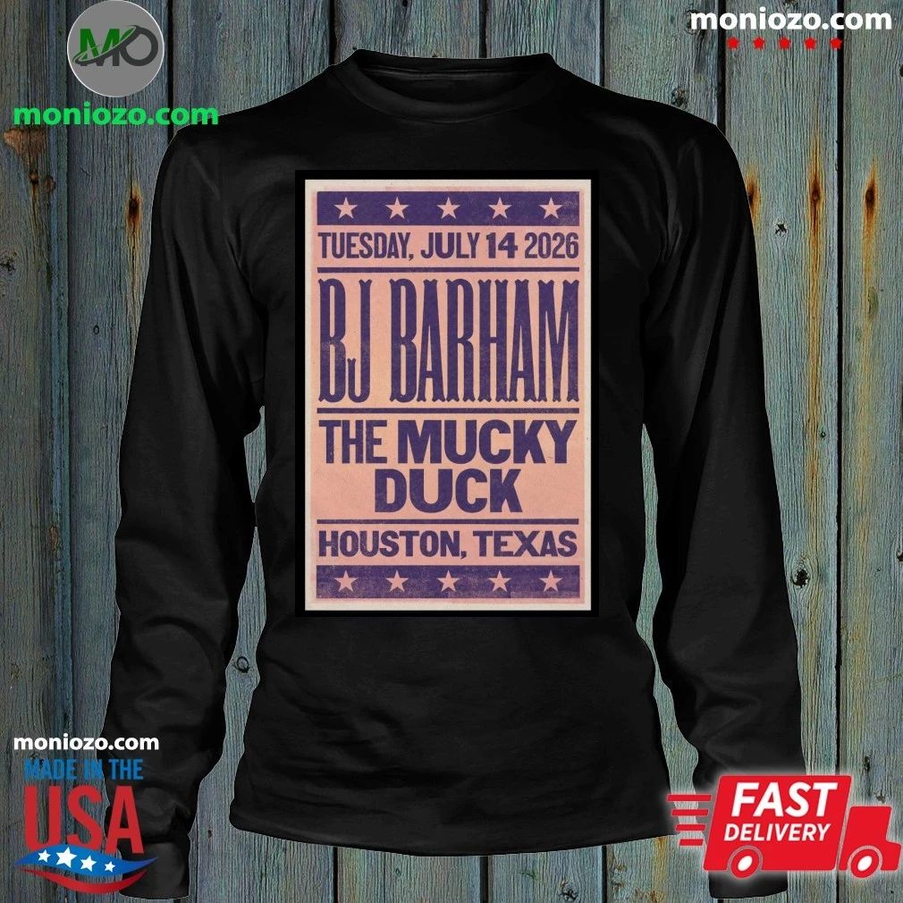 BJ Barham The Mucky Duck Jul 14, 2026 Poster Shirt
