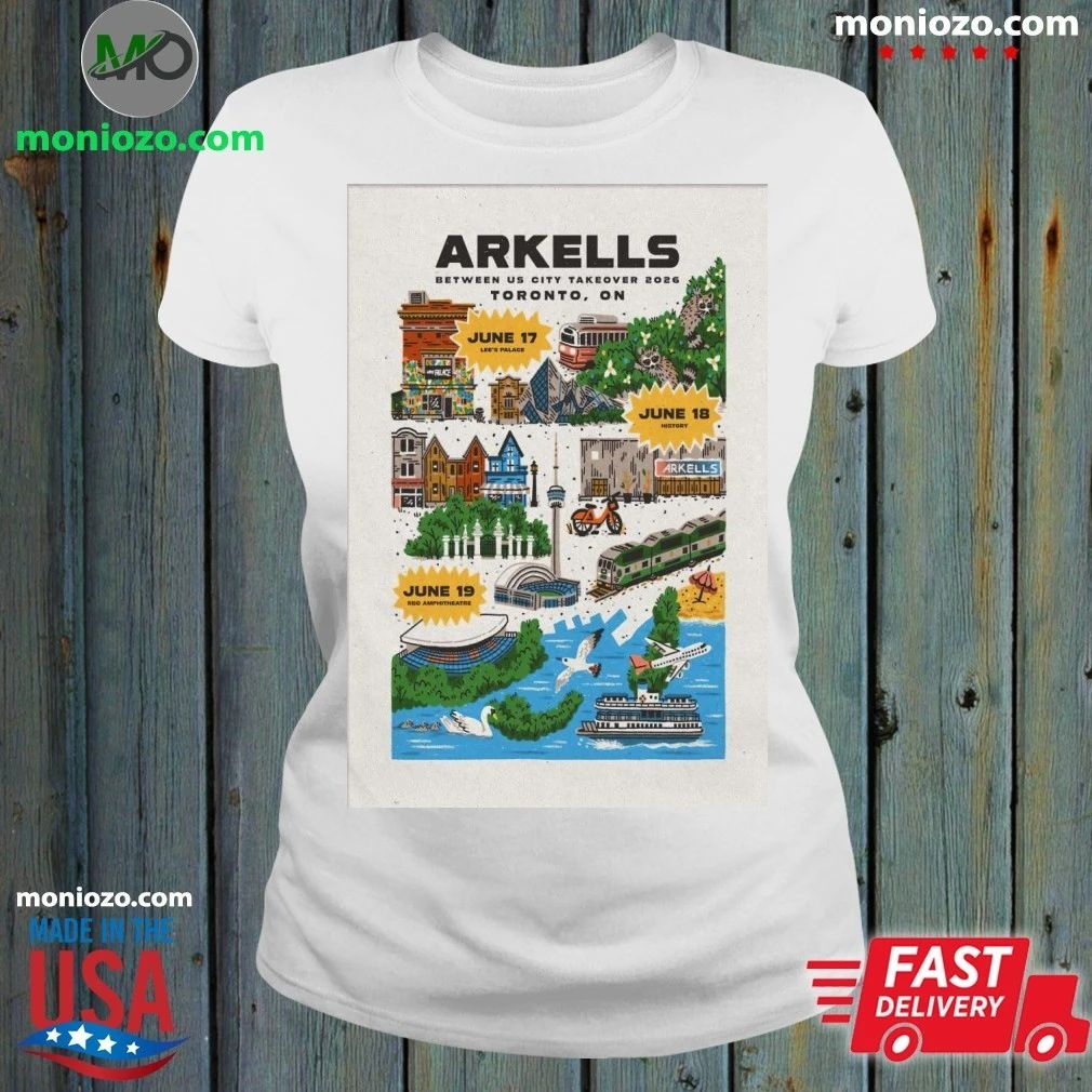 Arkells Between Us City Takeover Tour Lee’s Palace June 18 History June 19 Poster Shirt