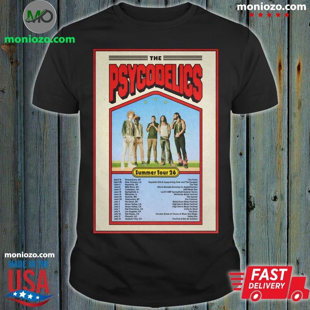 Original The Psycodelics Summer Tour 26 Poster Shirt