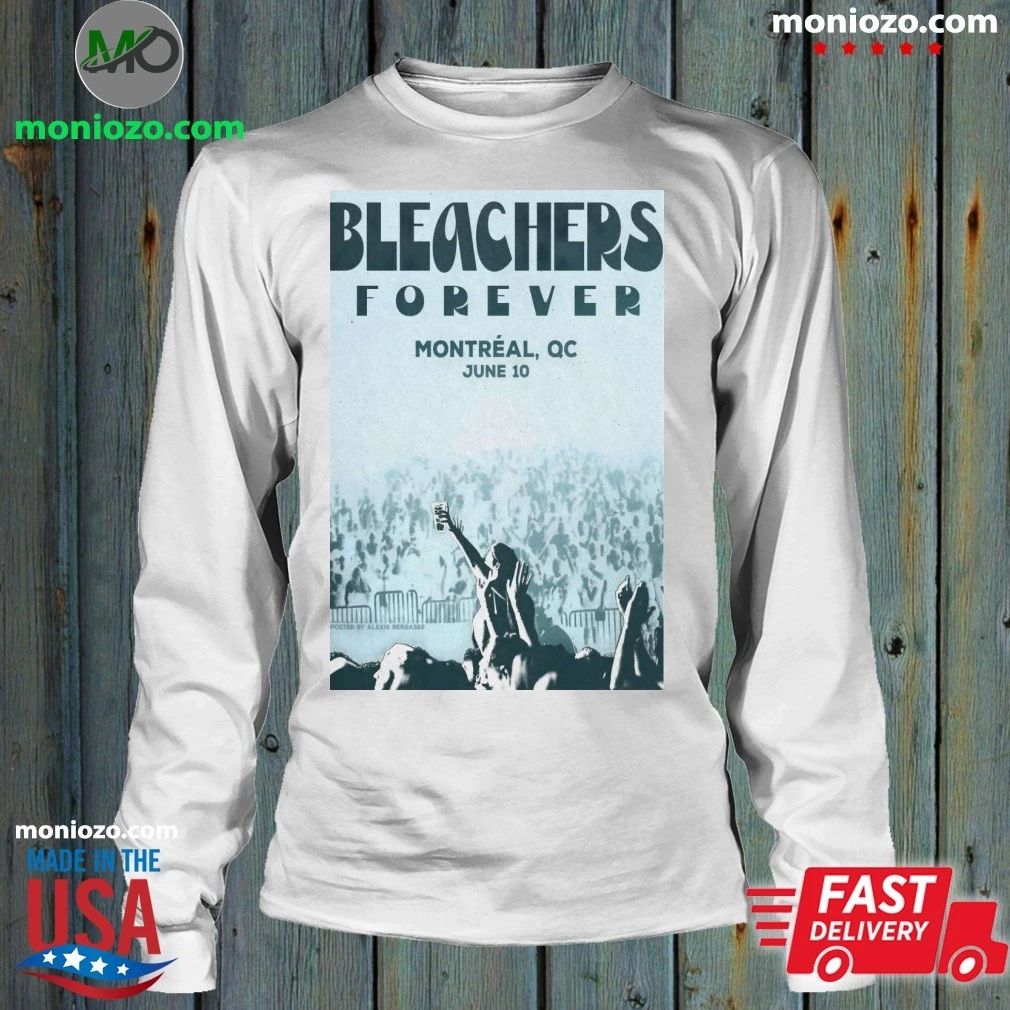 Bleachers In Montreal QC On June 10 2026 Poster Shirt