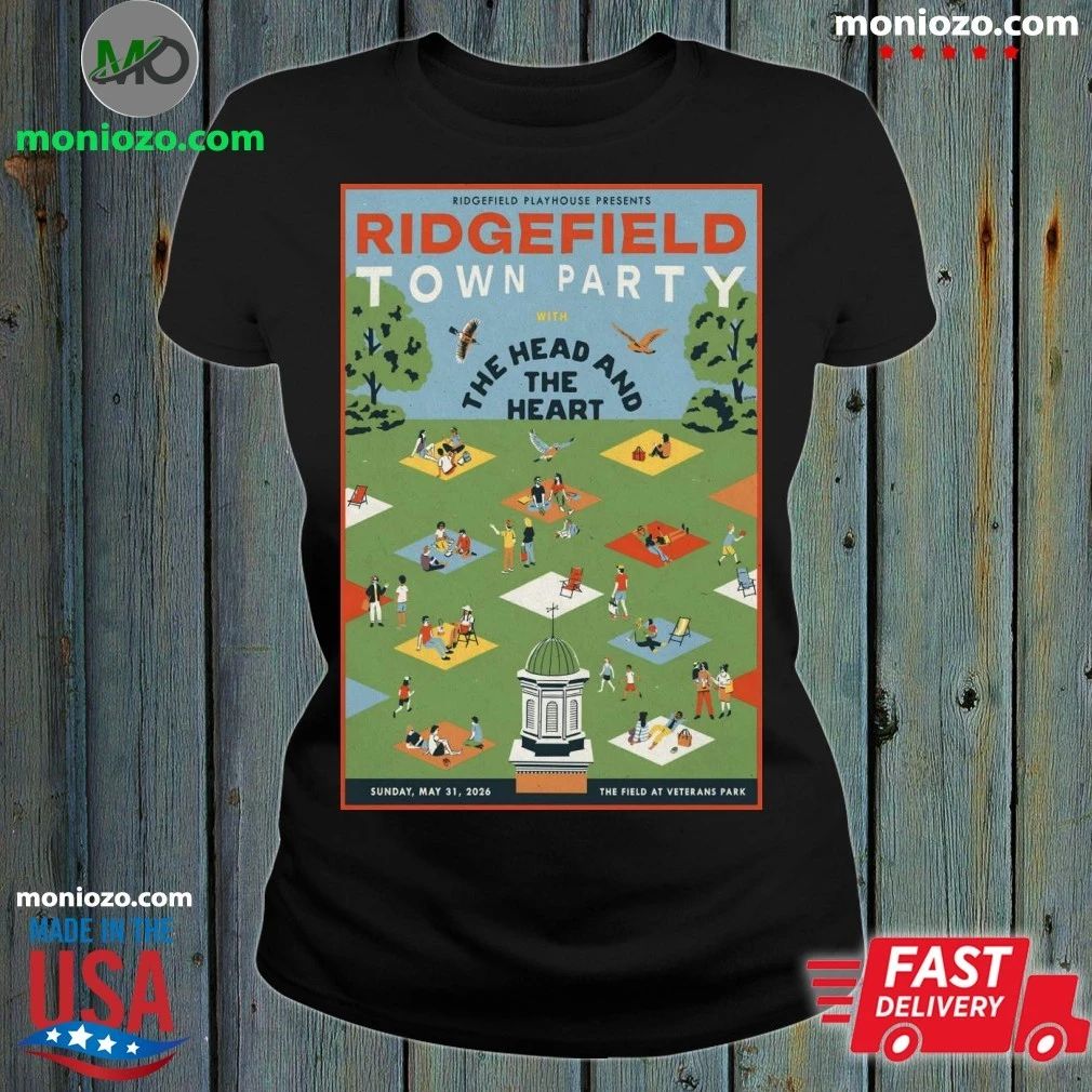 The Head And The Heart May 31 2026 Ridgefield Town Party The Field at Veterans Park in Ridgefield CT Poster Shirt
