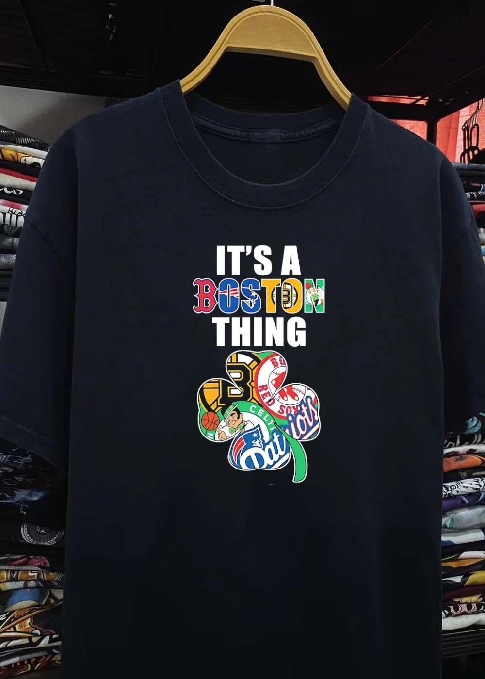 It’s A Boston Thing Red Sox Patriots Celtics Bruins Shamrock T-Shirt