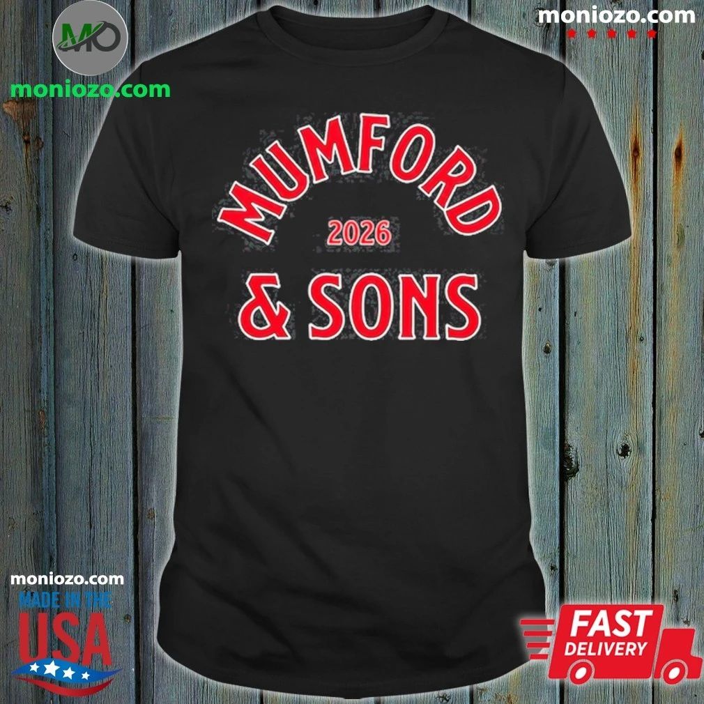 Mumford And Sons Boston MA Tour On June 22 2026 Shirt