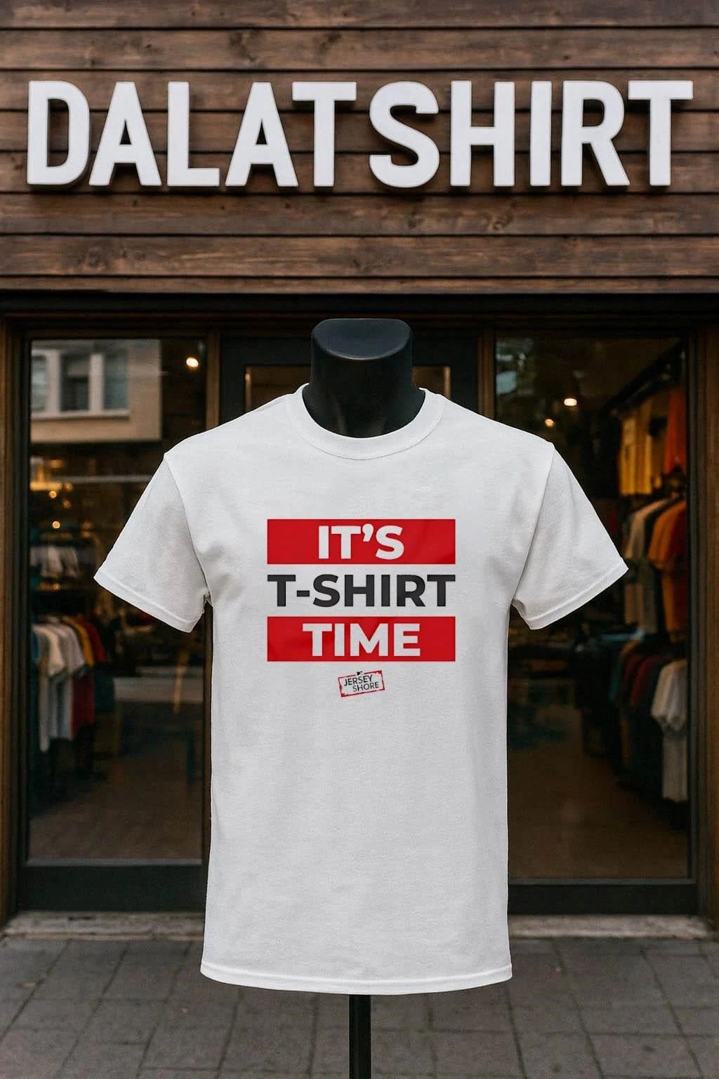 It’s T-Shirt Time shirt