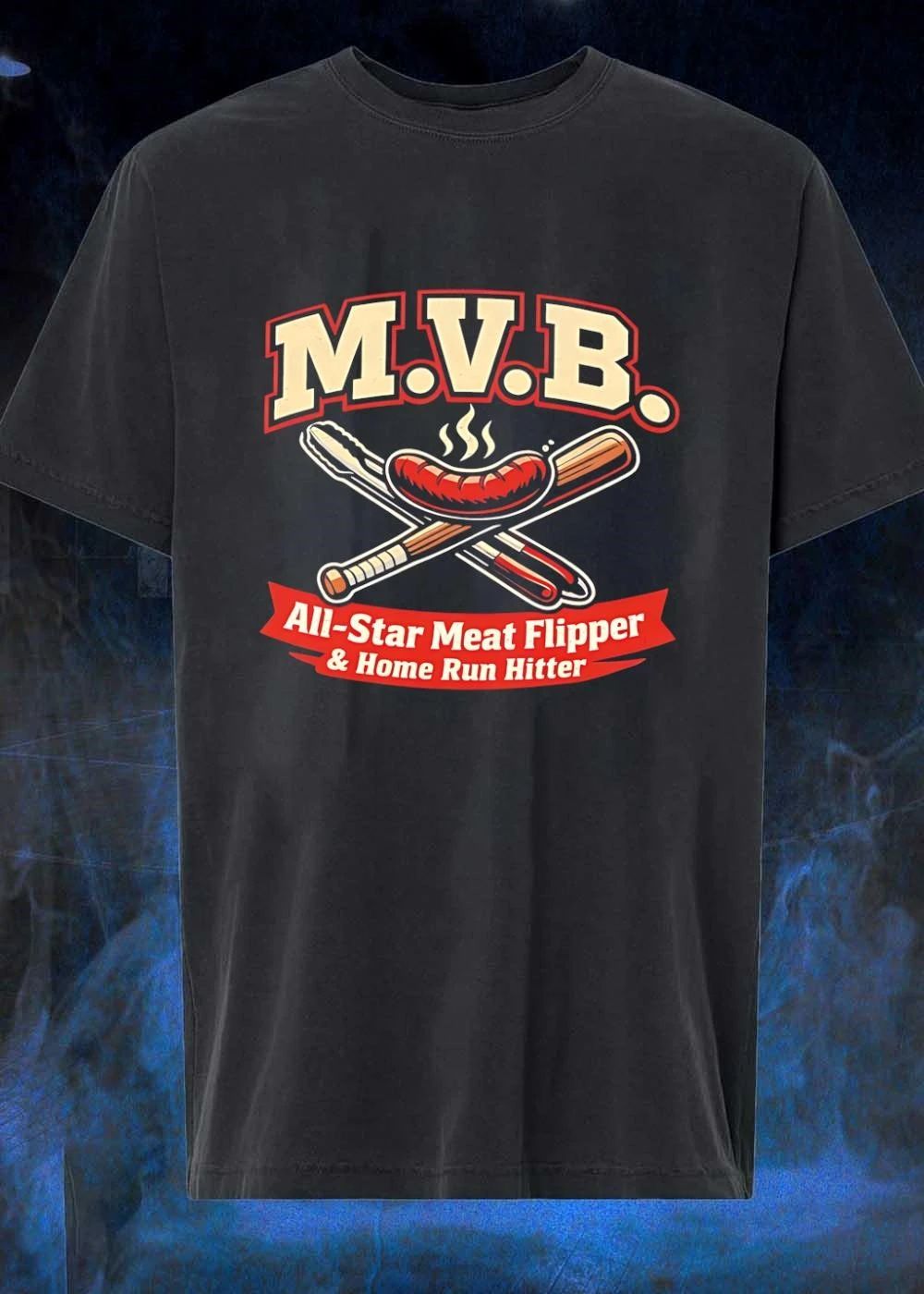 M.V.B All-Star Meat Flipper Home Run Hitter Baseball shirt