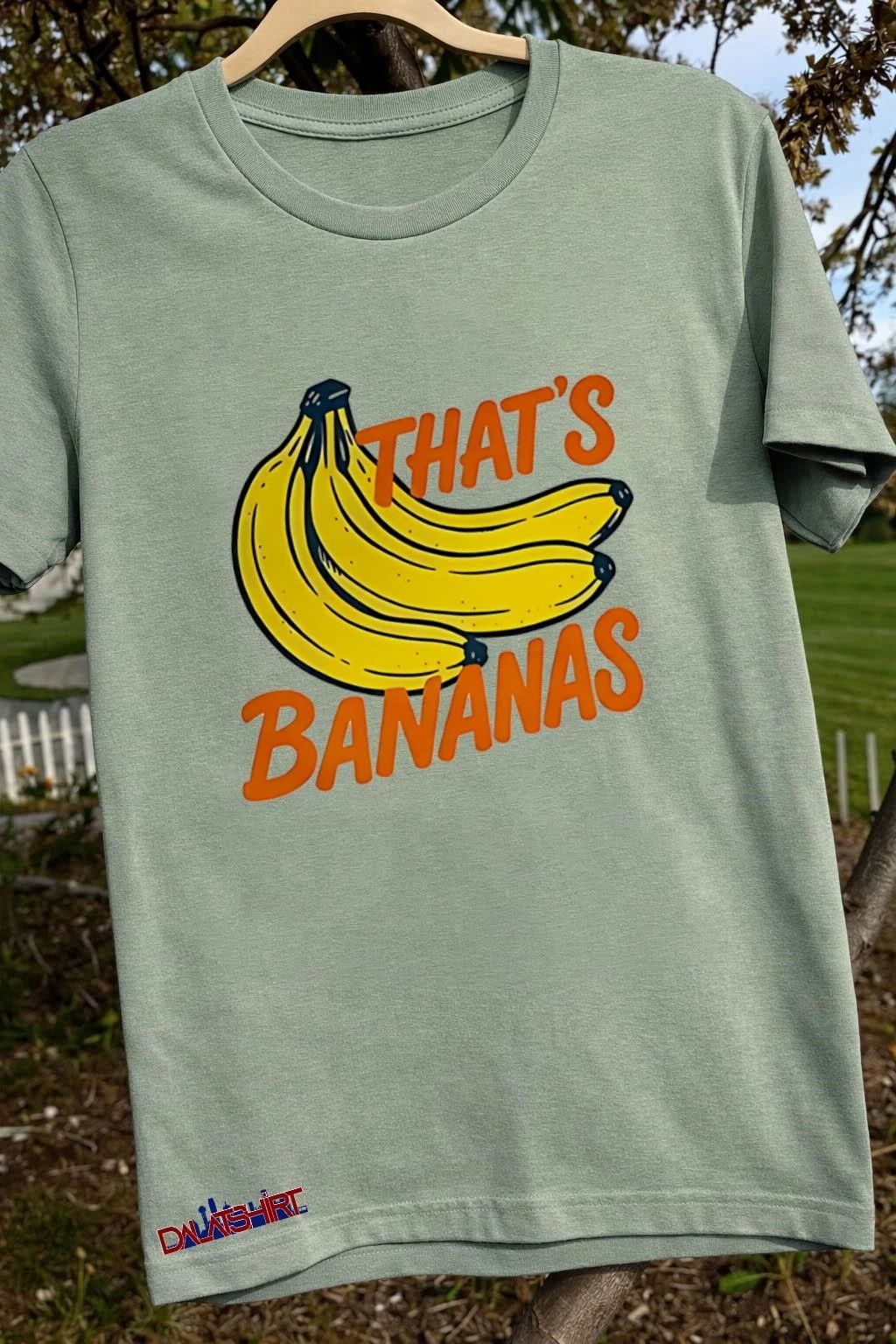 That Bananas shirt