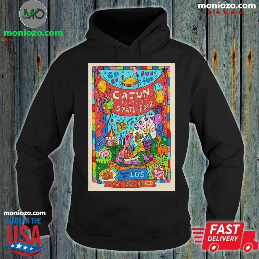 Original Go Go Fun Fun The Cajun Heartland State Fair May 22-23, 2026 Poster Shirt