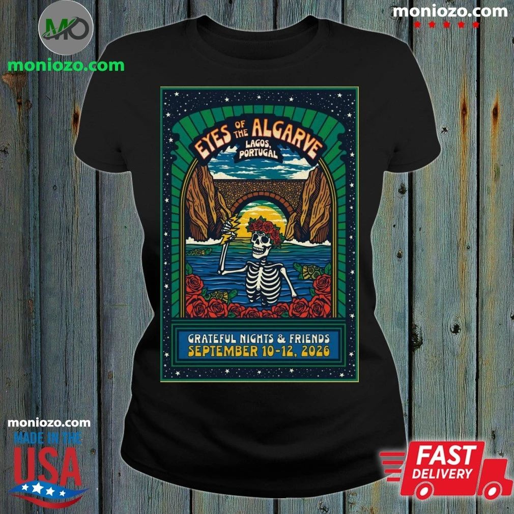Original Grateful Dead In Lagos Portugal On Sept 10-12 2026 Poster Shirt