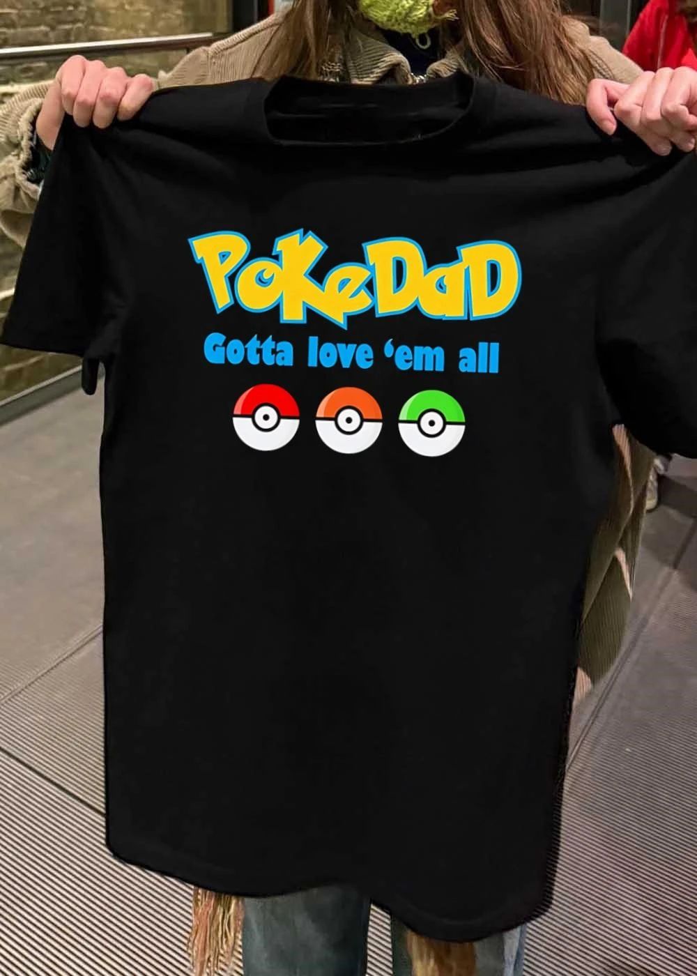 PokeDad Gotta Love Em All Three Pokeballs shirt