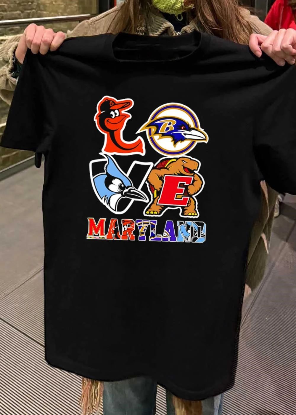 Maryland Love Orioles Ravens Blue Jays Terrapins T-Shirt