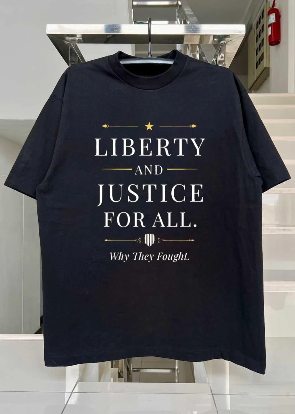 Liberty And Justice For All Why They Fought Shield shirt