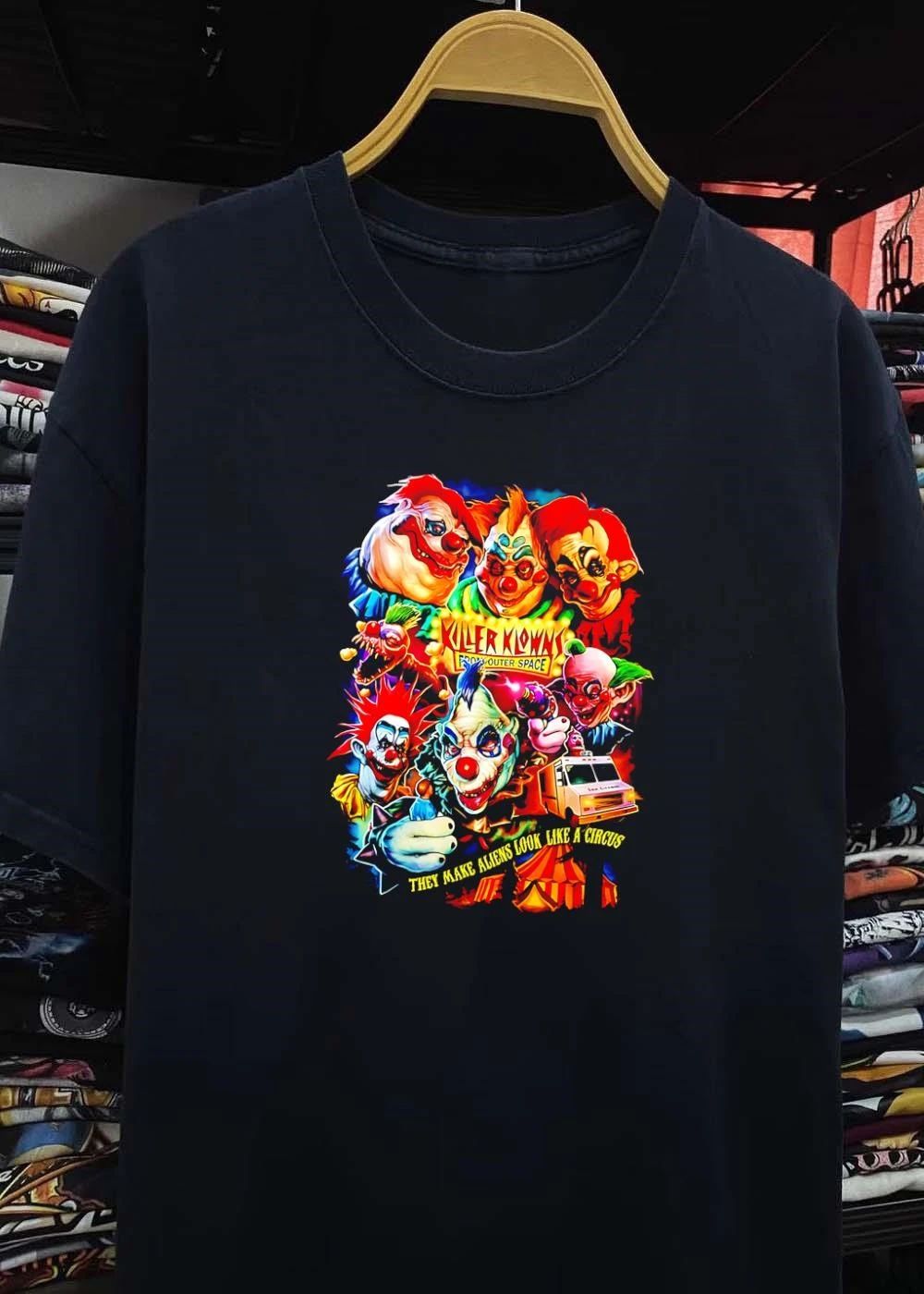 Killer Klowns From Outer Space They Make Aliens Look Like A Circus shirt