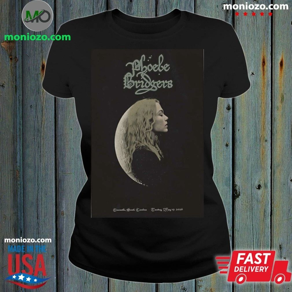 Original Phoebe Bridgers In Greenville SC On May 19 2026 Poster Shirt