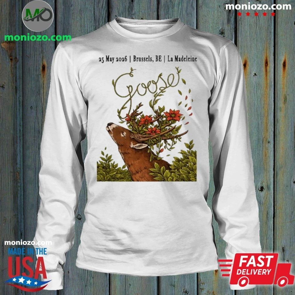 Goose The Band May 25 2026 Brussels, Belgium Shirt