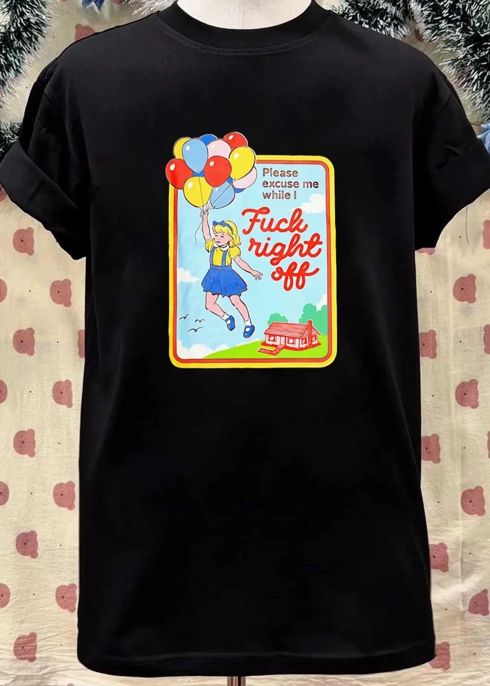 Vintage Please Excuse Me While I Fuck Right Off Girl Balloons Sarcastic Funny Attitude 2026 Edition Shirt