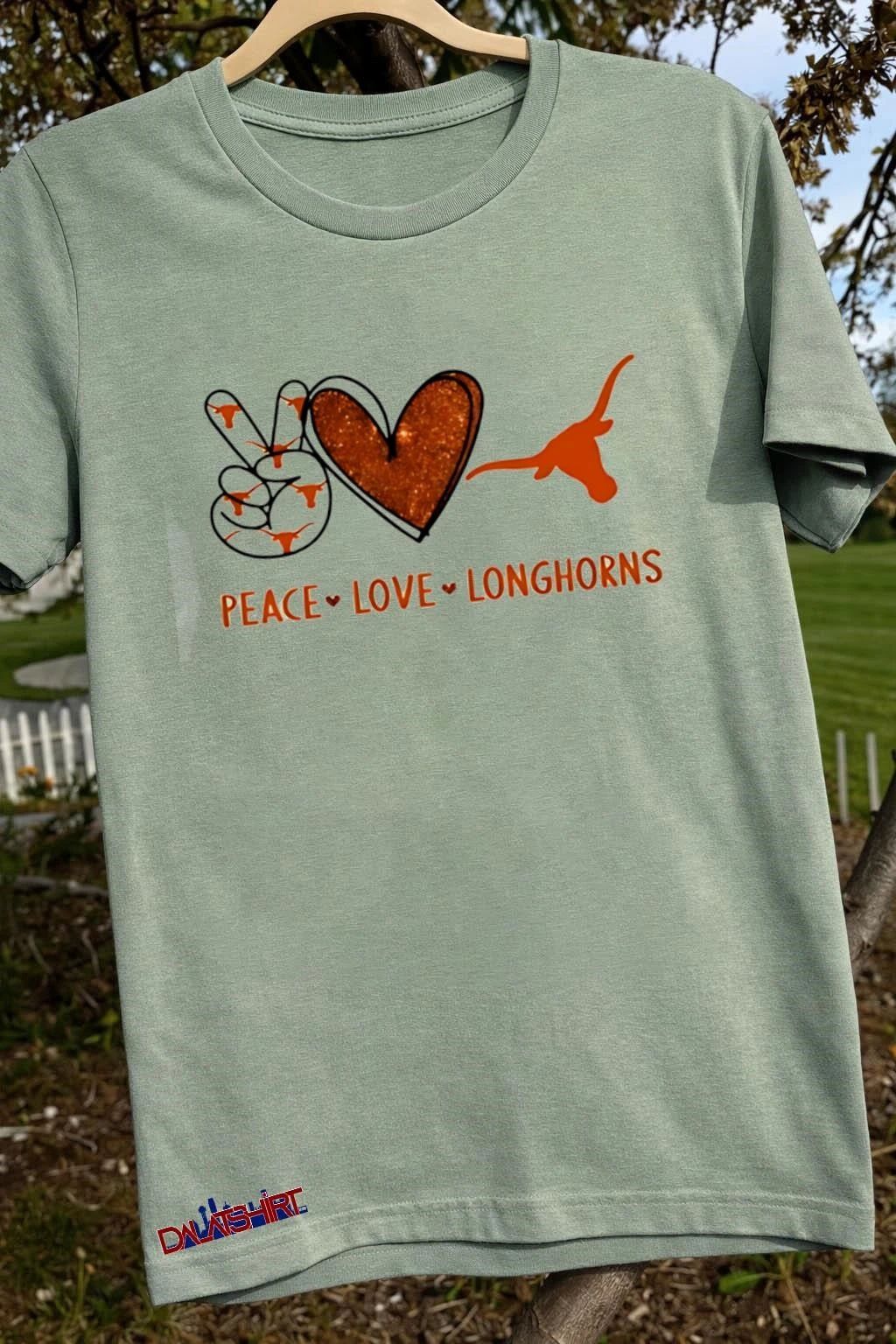 Peace love Texas longhorns shirt