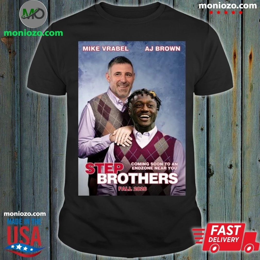 Mike Vrabel and AJ Brown Step Brothers NE Shirt