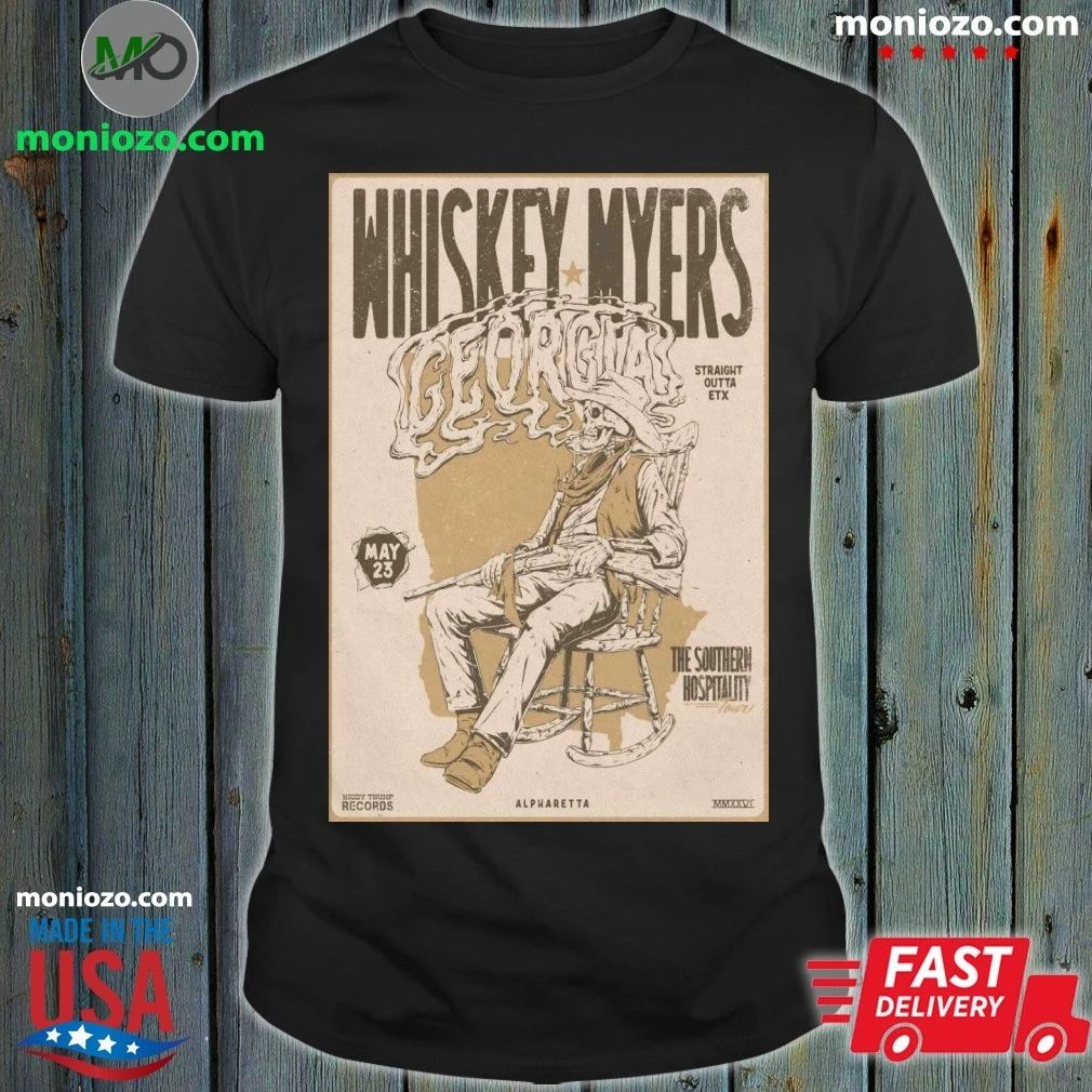 Original Whiskey Myers 5 23 2026 Alpharetta GA Poster Shirt