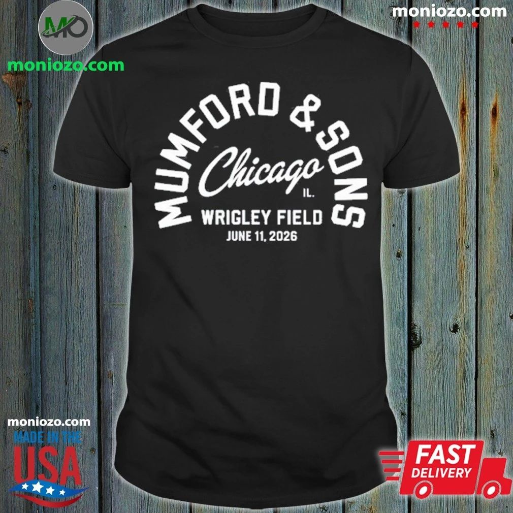 Mumford & Sons Chicago IL June 11 2026 Shirt