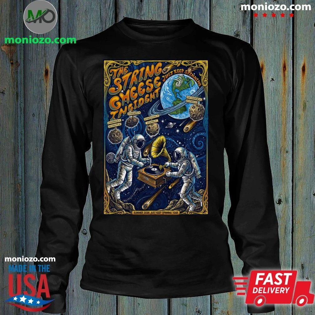 Original The String Cheese Incident Summer 2026 Just Keep Spinning Shows Poster Graphic T-Shirt