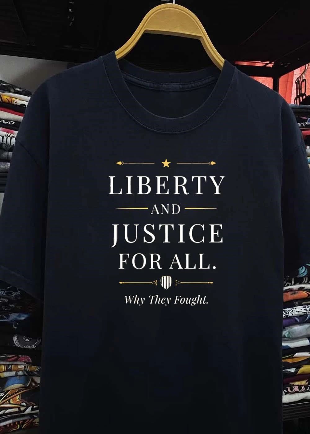 Liberty And Justice For All Why They Fought Shield shirt