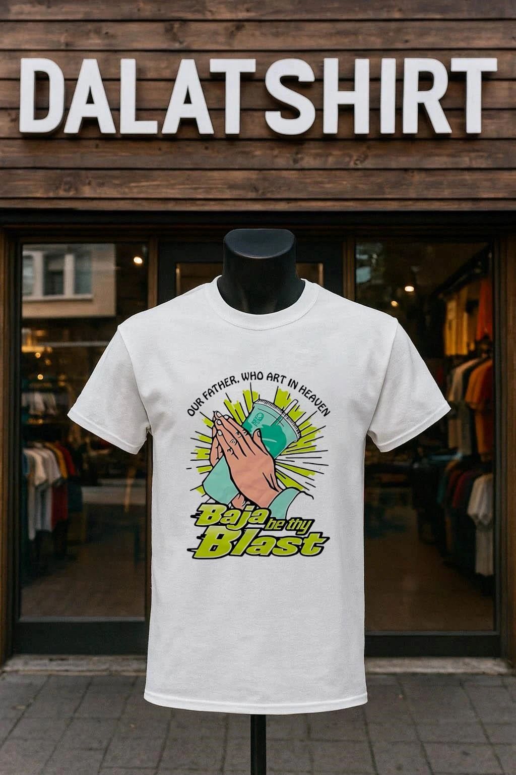 Our Father Who Art In Heaven Baja Be Thy Blast Taco Bell shirt