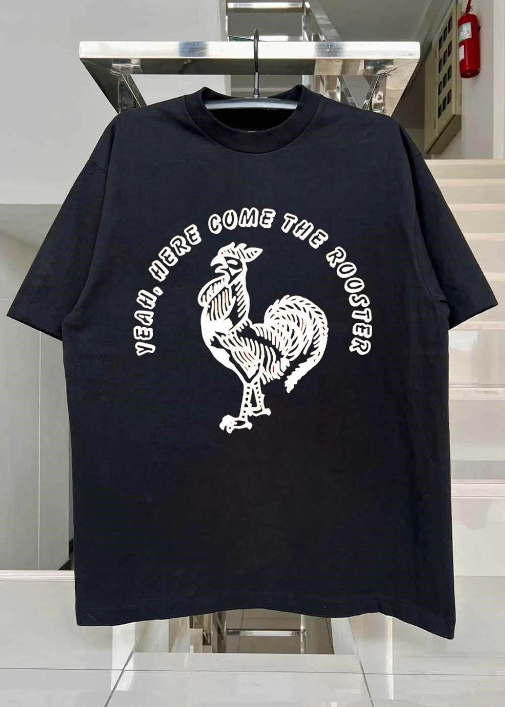 Yeah here come the Rooster shirt