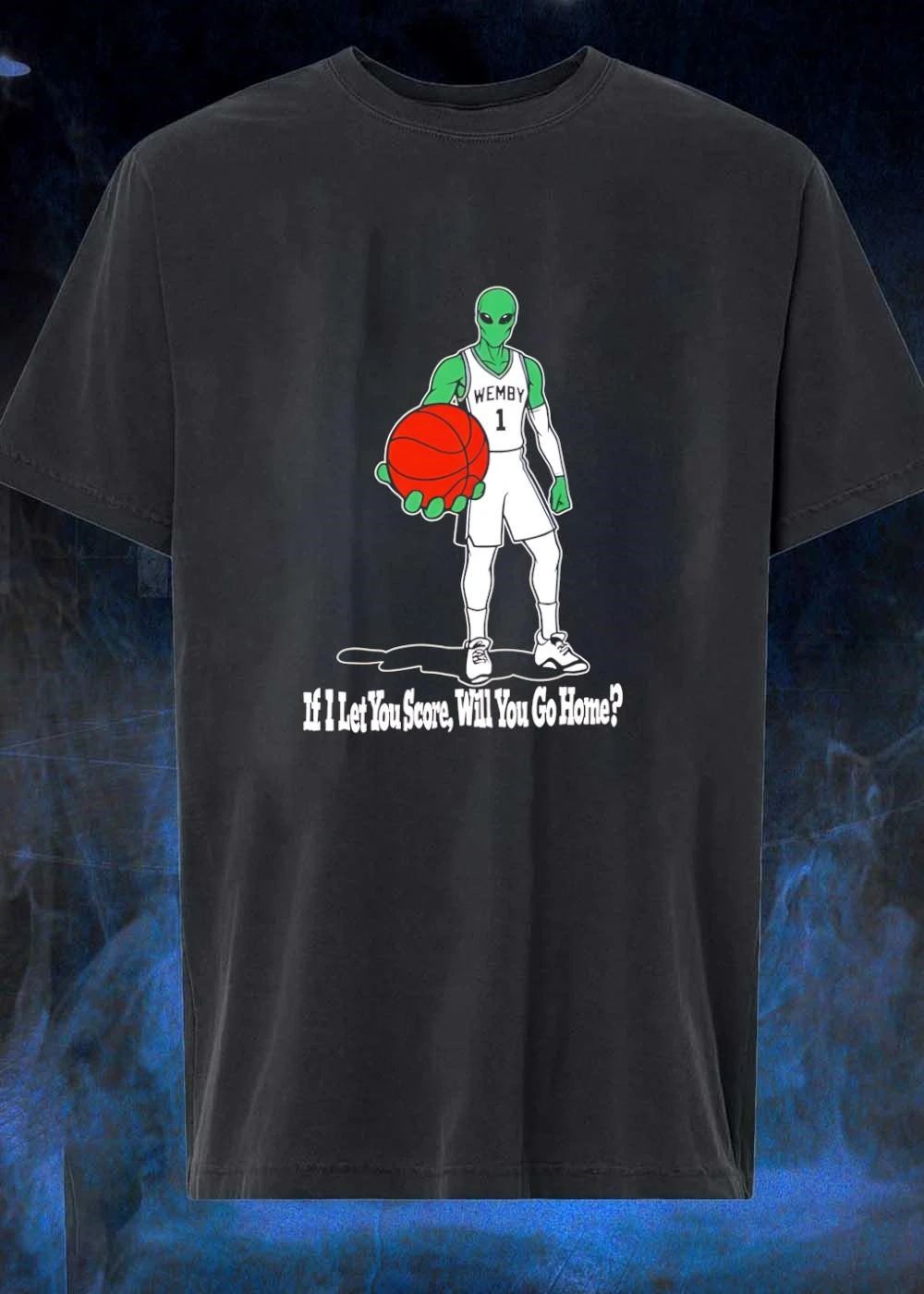 Wemby 1 Alien If I Let You Score Will You Go Home shirt