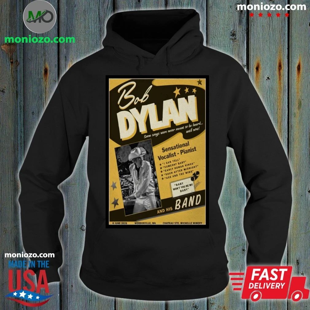 Original Bob Dylan Chateau Ste Michelle Winery Woodinville, WA Jun 06, 2026 Poster T-Shirt