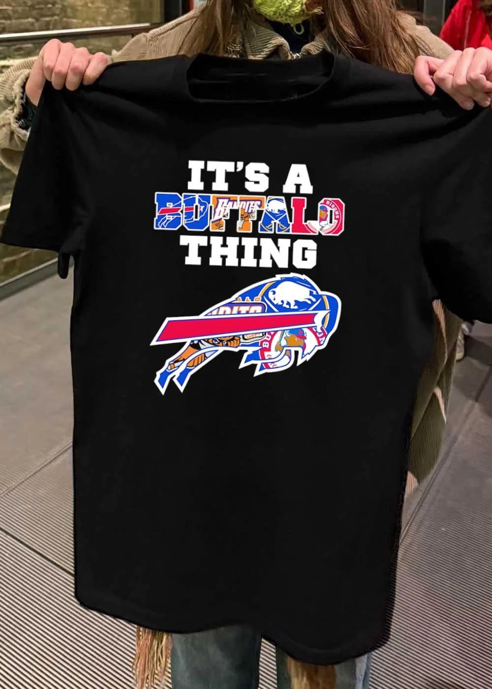 It’s A Buffalo Thing Bills Sabres Bandits Bisons Logos T-Shirt