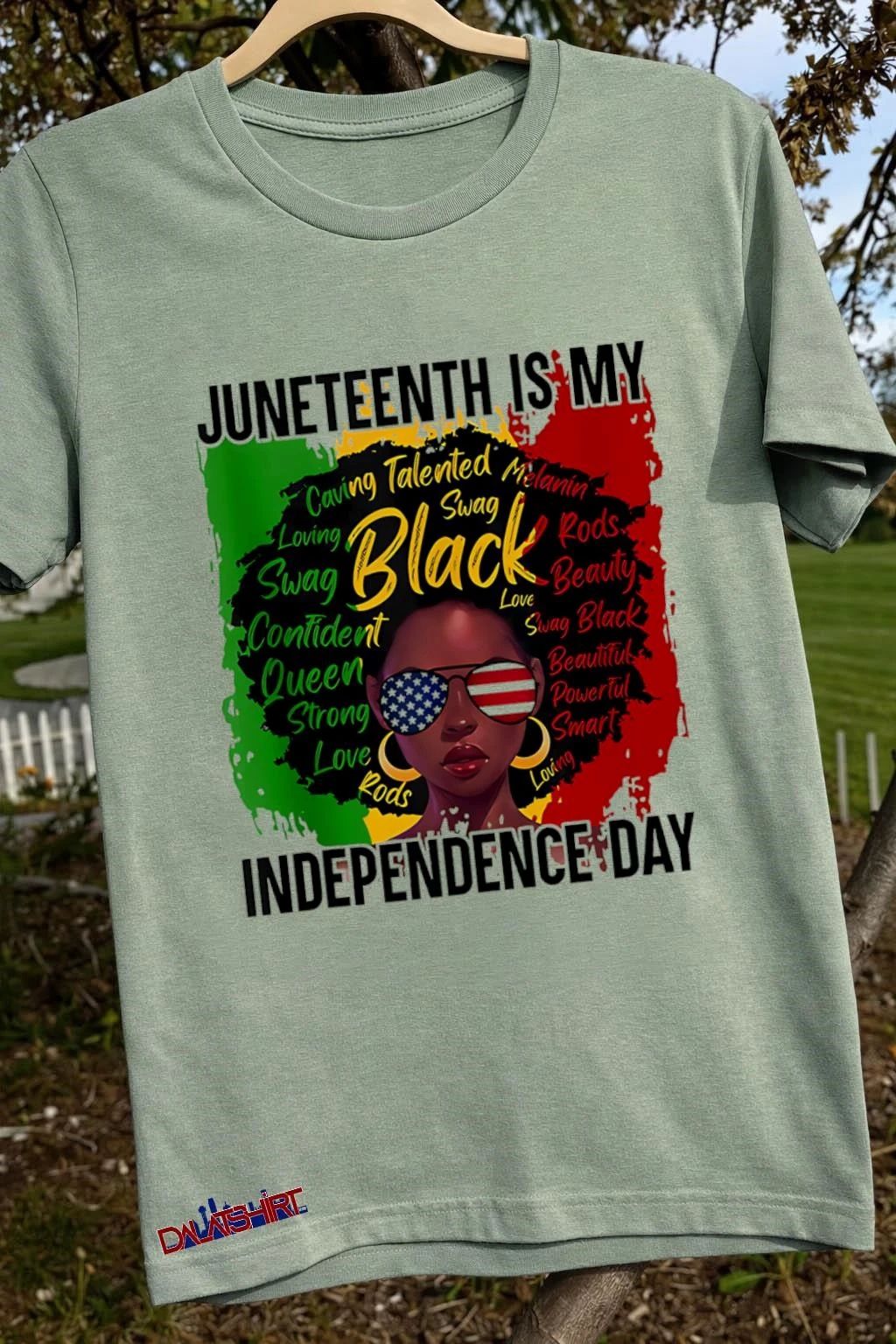 Juneteenth Is My Independence Day shirt