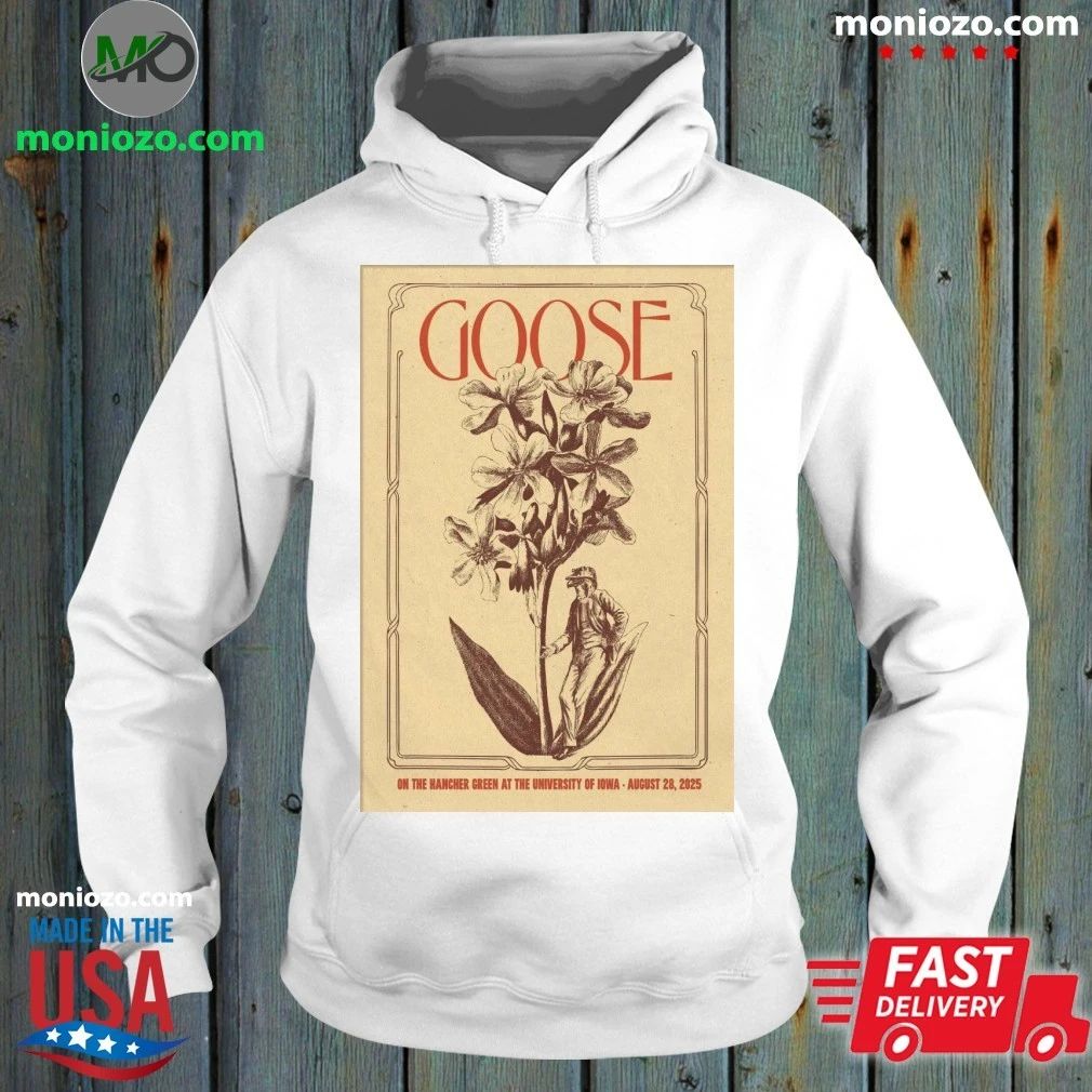 Goose Aug 28 2025 Hancher Green In Iowa City IA Poster Shirt