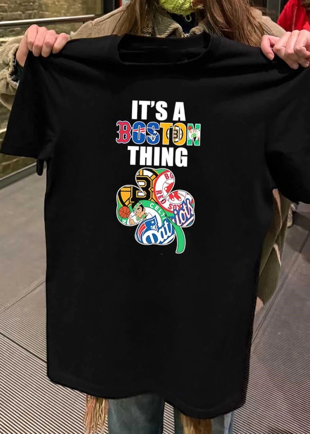 It’s A Boston Thing Red Sox Patriots Celtics Bruins Shamrock T-Shirt