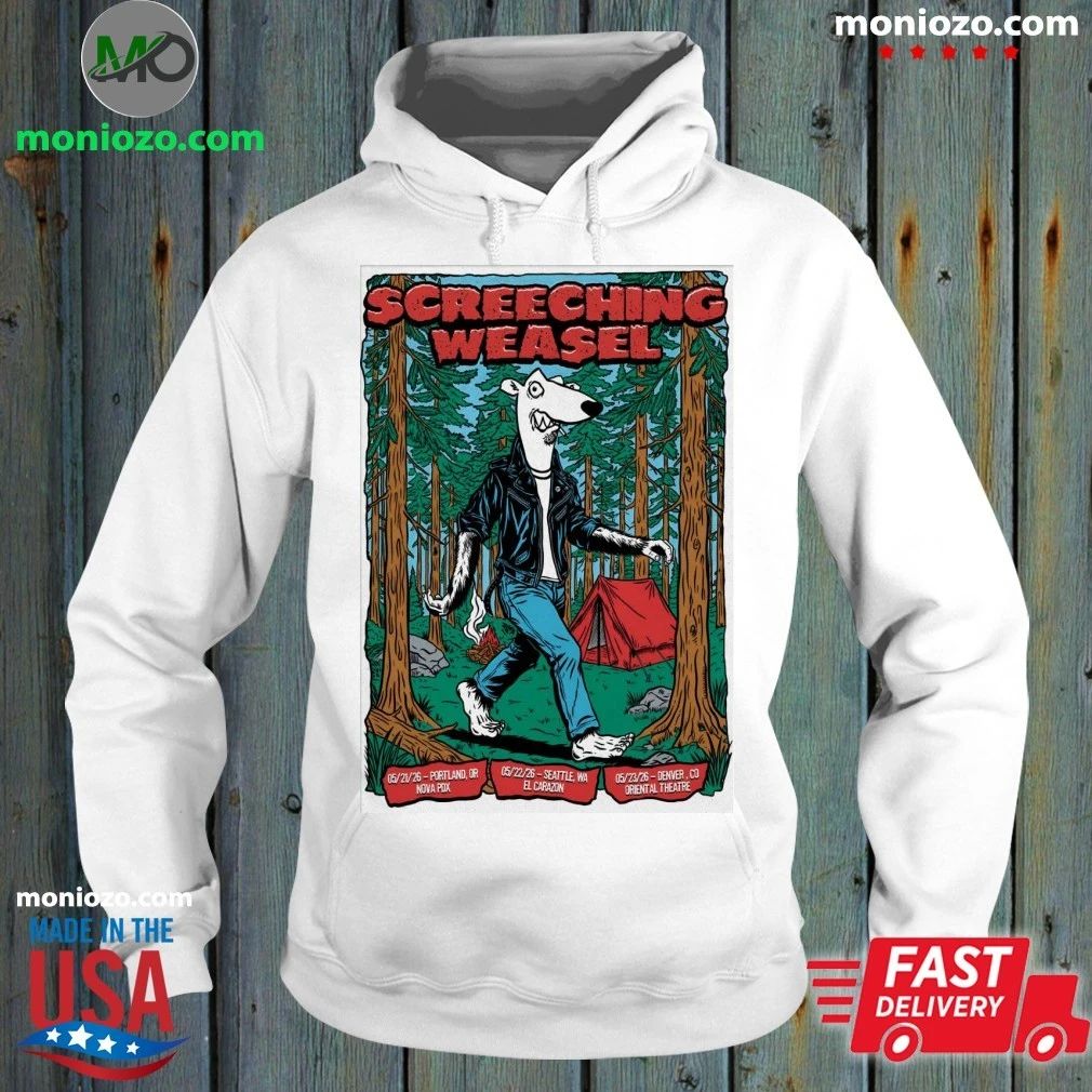 Original Screeching Weasel May 21-23 2026 Portland OR, Seattle WA And Denver CO Poster Shirt