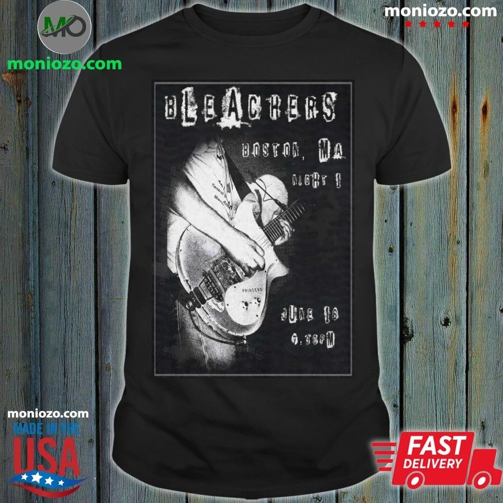 Original Bleachers Boston Event On June 16 2026 Poster T-Shirt