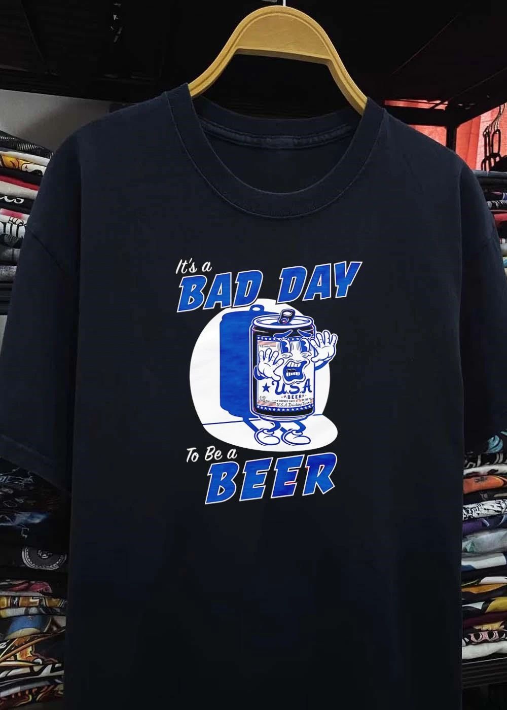 It’s A Bad Day To Be A Beer USA shirt