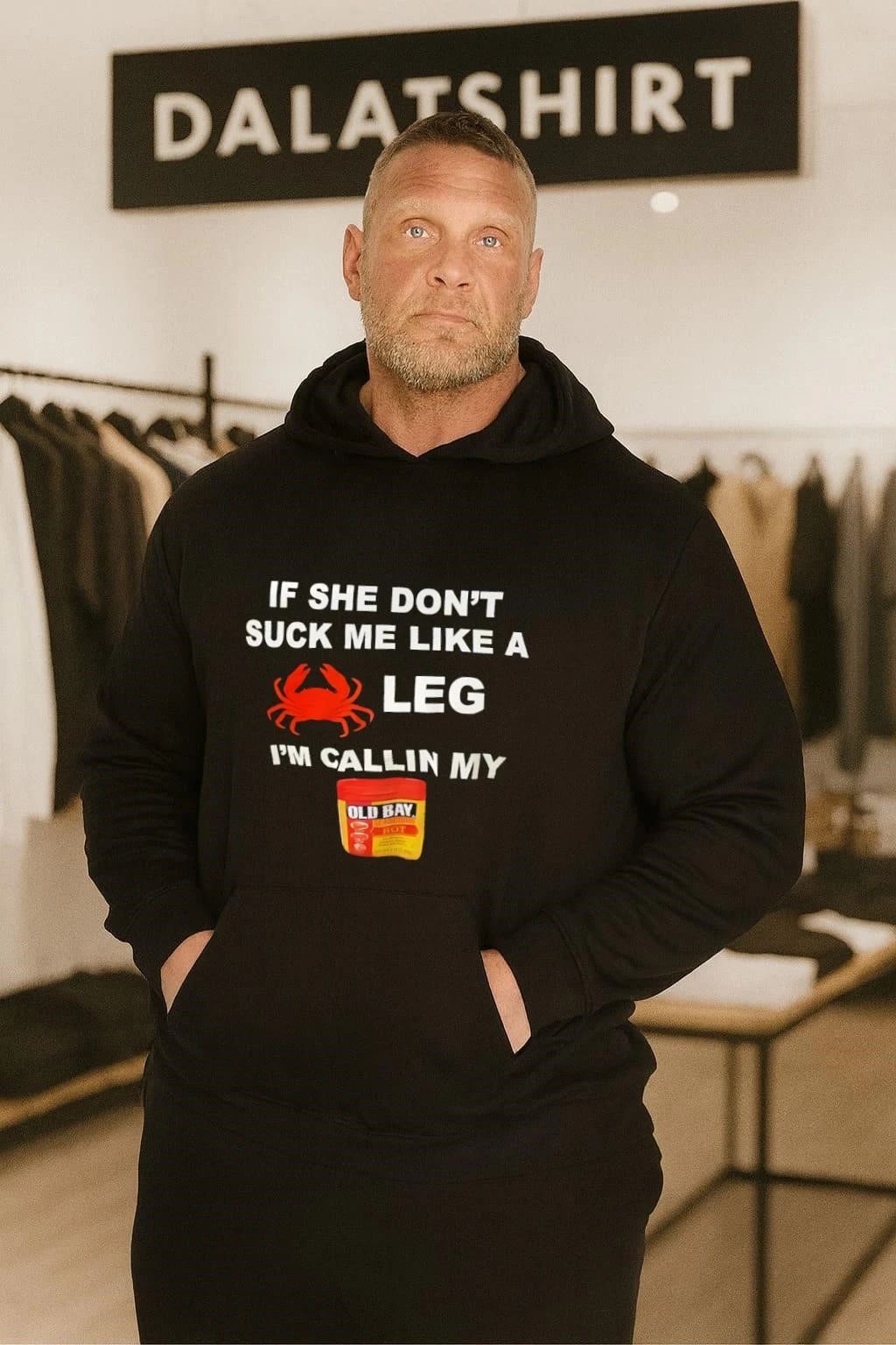 If She Don’t Suck Me Like A Crab Leg Old Bay shirt
