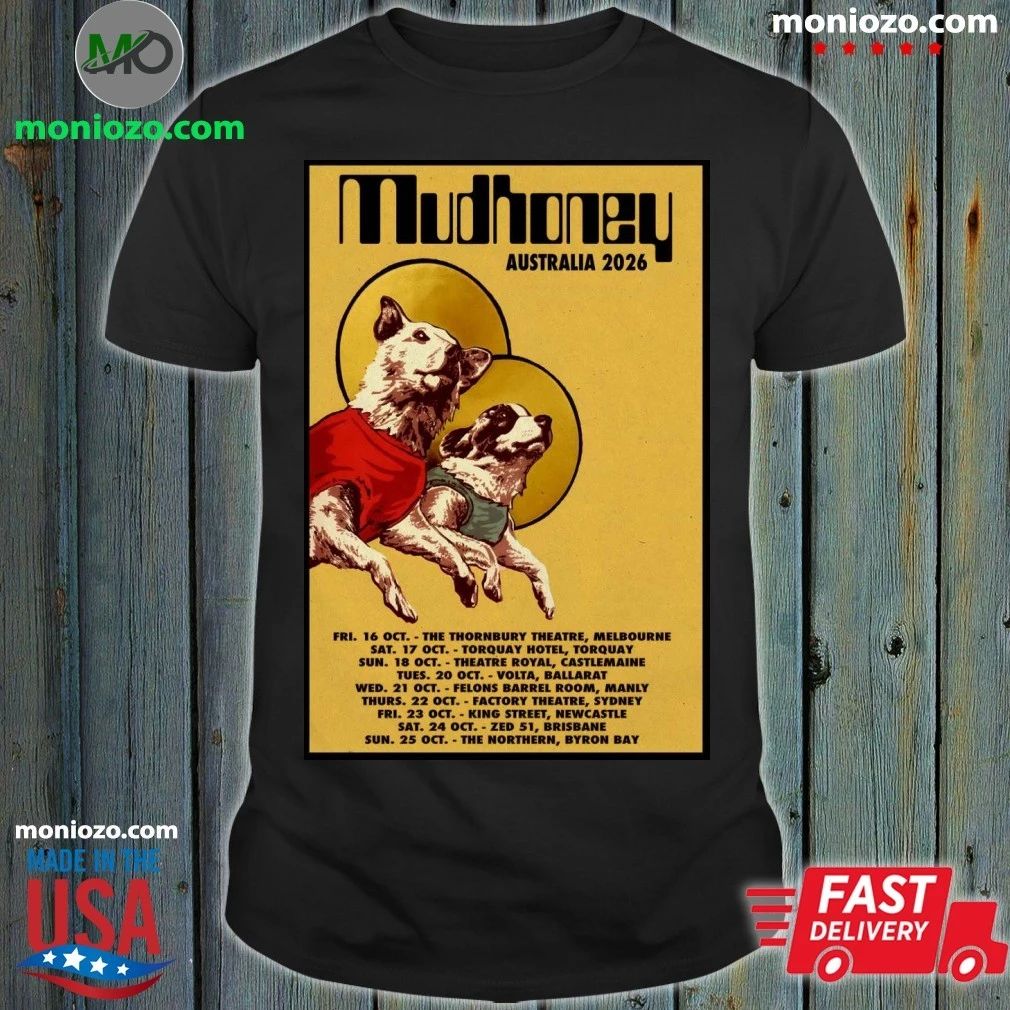 Mudhoney Australia 2026 Shows Poster Shirt