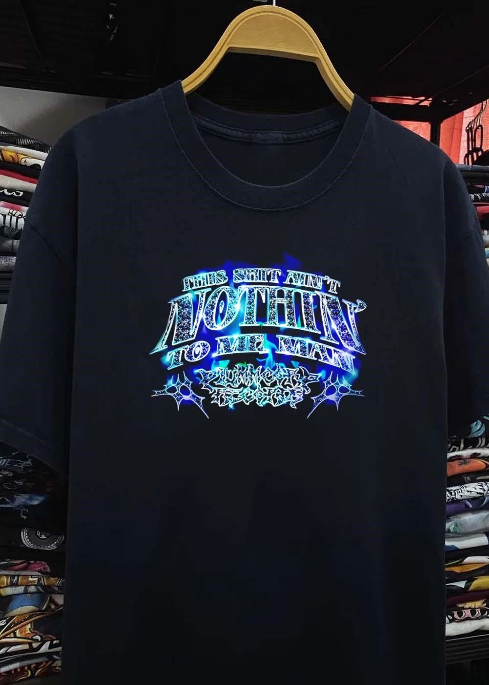 This Shit Ain’t Nothin To Me Man Plummcorp Records shirt