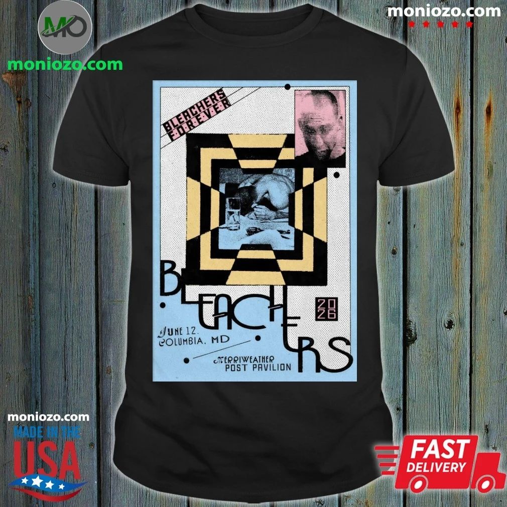 Original Bleachers In Columbia MD On June 12 2026 Poster T-Shirt
