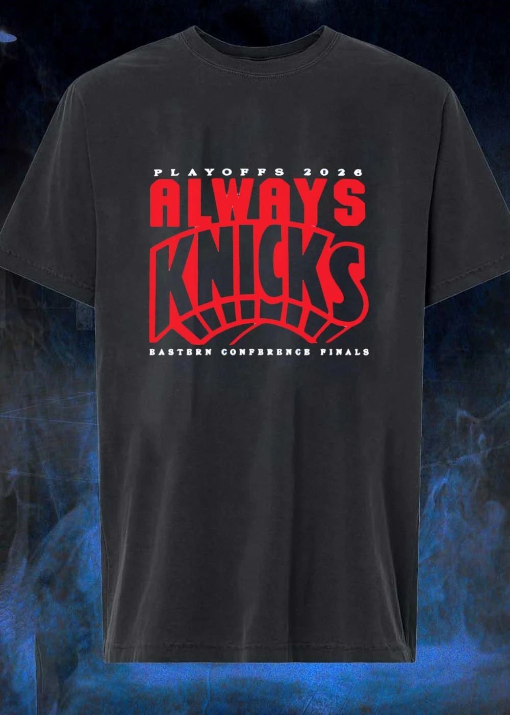 Playoffs 2026 Always Knicks Eastern Conference Finals shirt