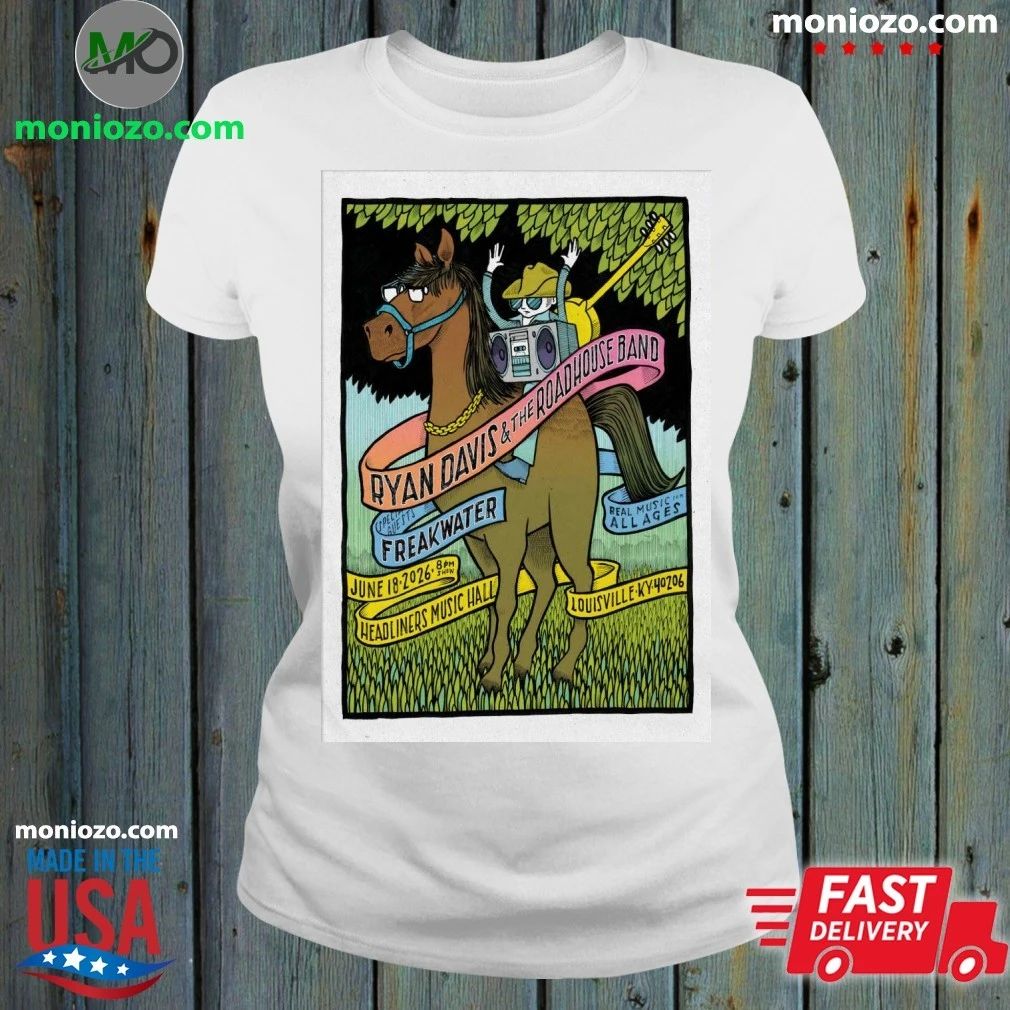 Ryan Davis And The Roadhouse Band In Louisville KY On June 18 2026 Tour Poster Shirt