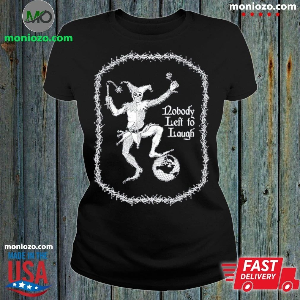 Horrid Realm The Joker Nobody Left To Laugh T-Shirt