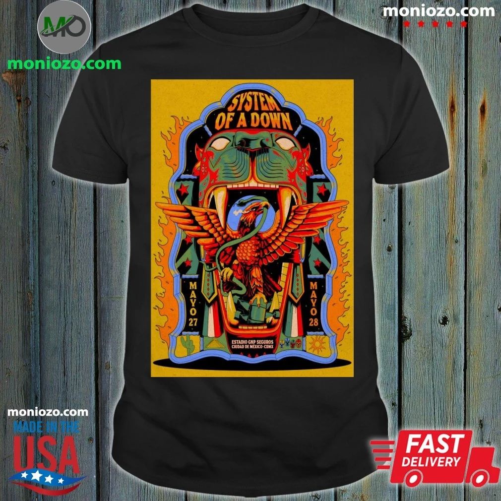Original System Of A Down Mexico City May 27-28 2026 Poster Shirt