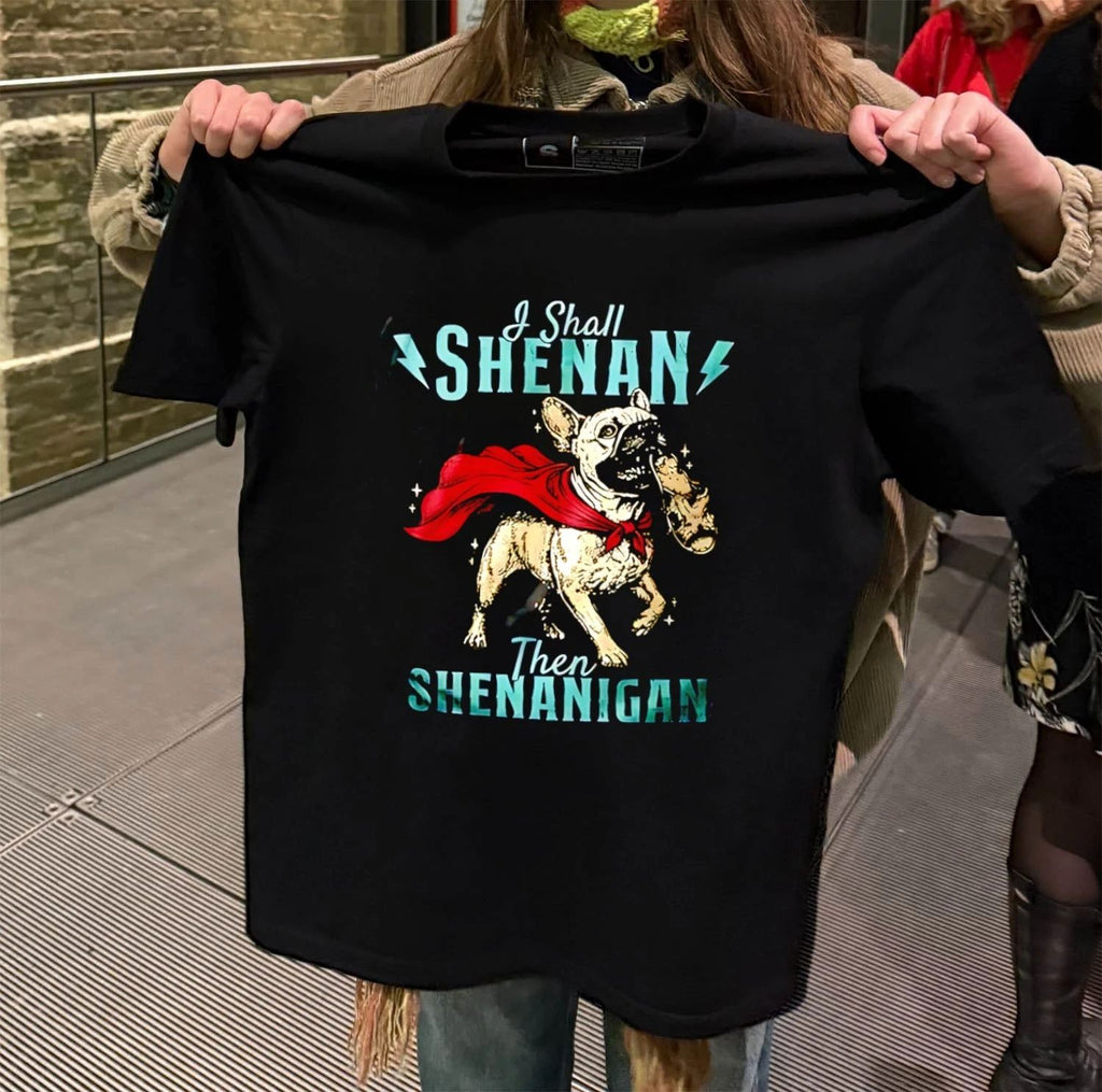 I Shall Shenan Then Shenanigan French Bulldog With Red Cape Superhero shirt