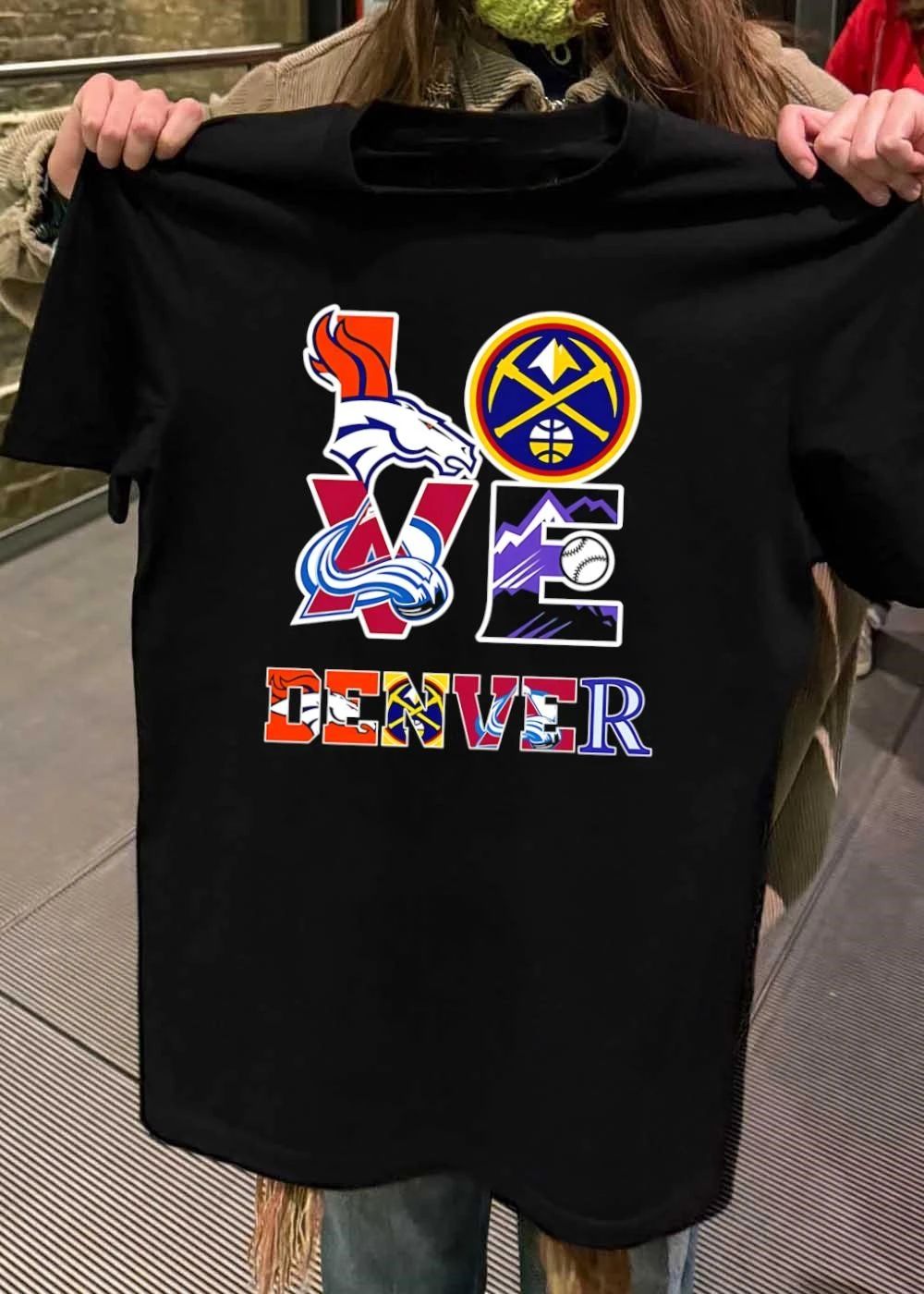 Love Denver Sports Teams Logos T-Shirt