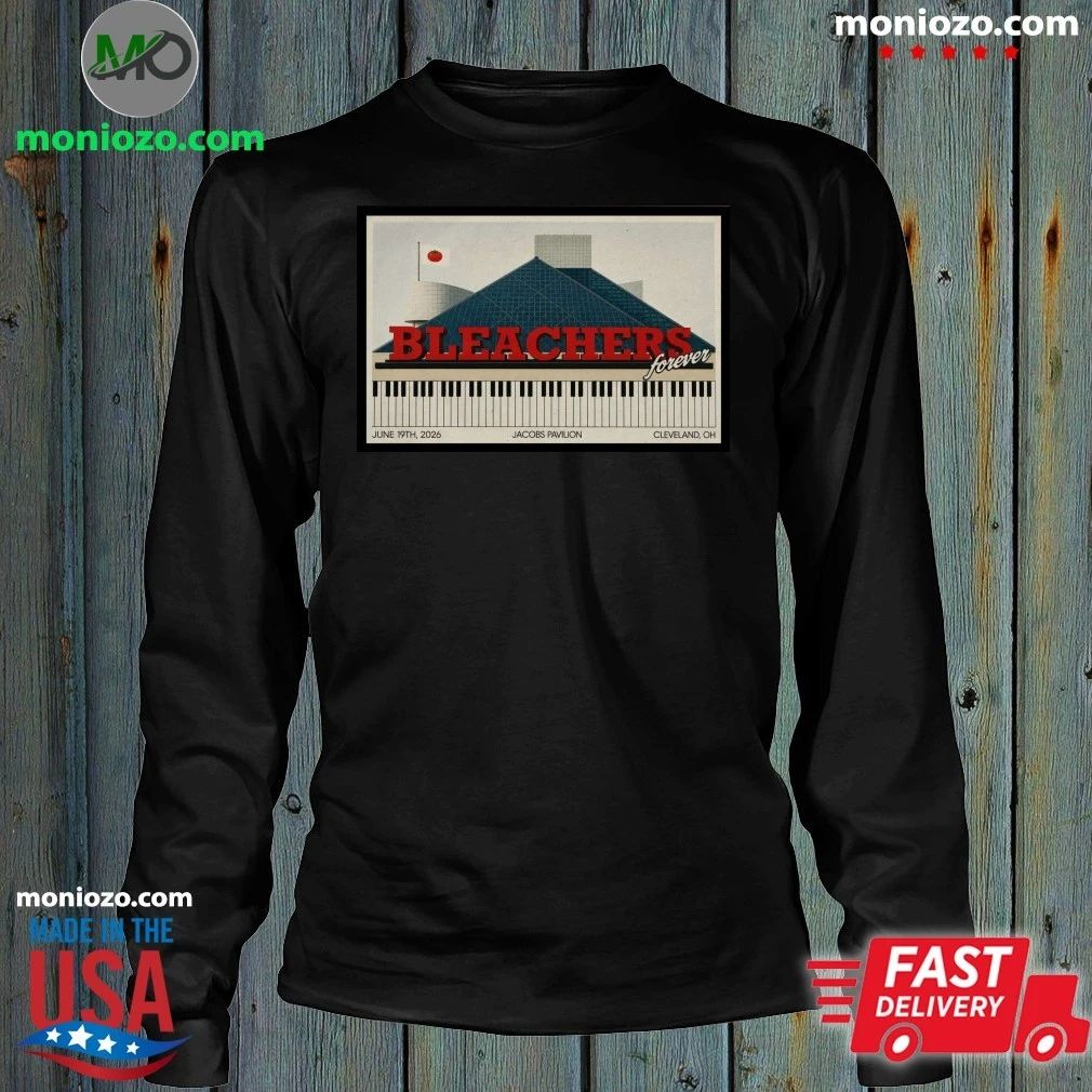 06-20-26 Bleachers Forever Cleveland Poster Shirt