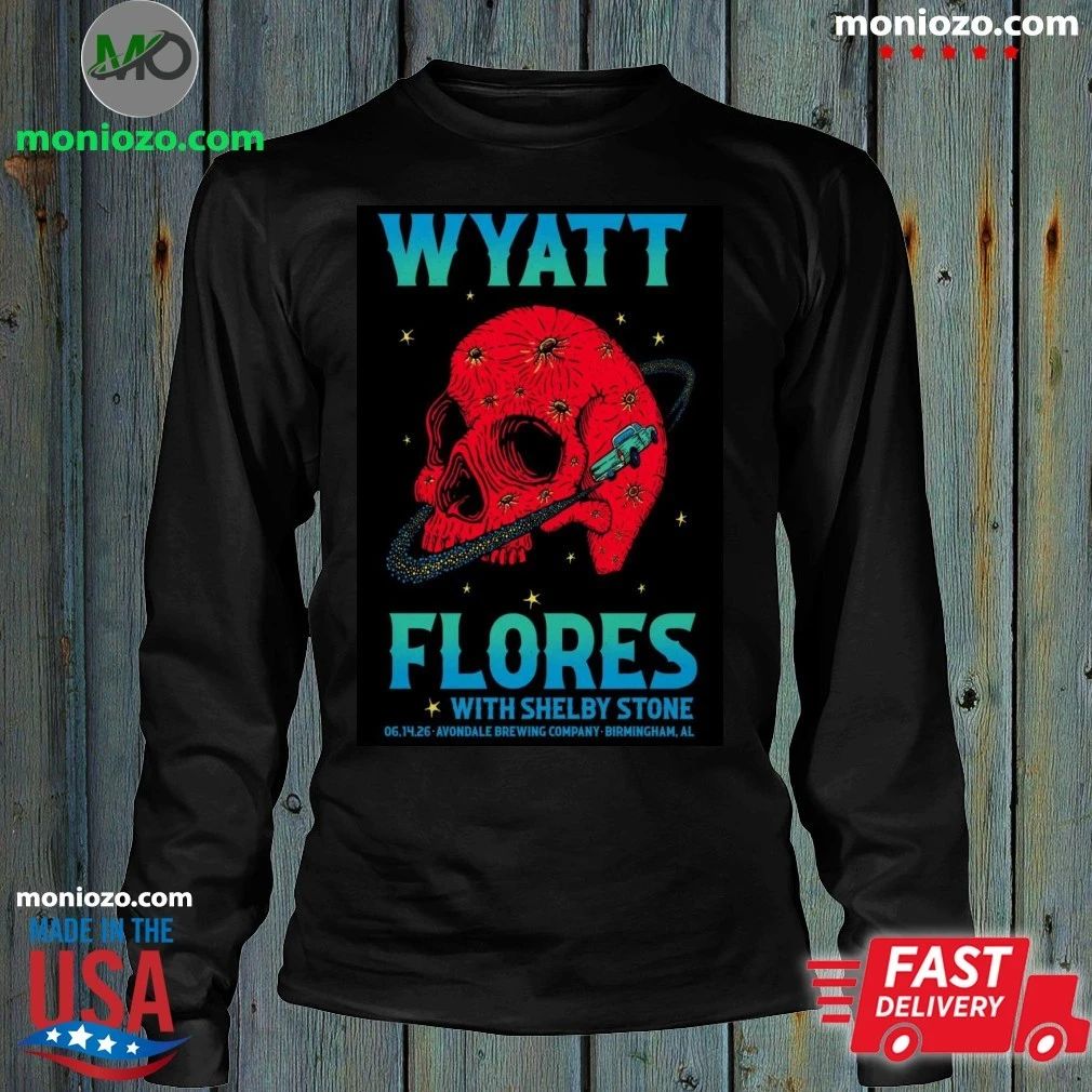Original Wyatt Flores 06.14.26 Avondale Brewing Company Birmingham, AL Poster Shirt