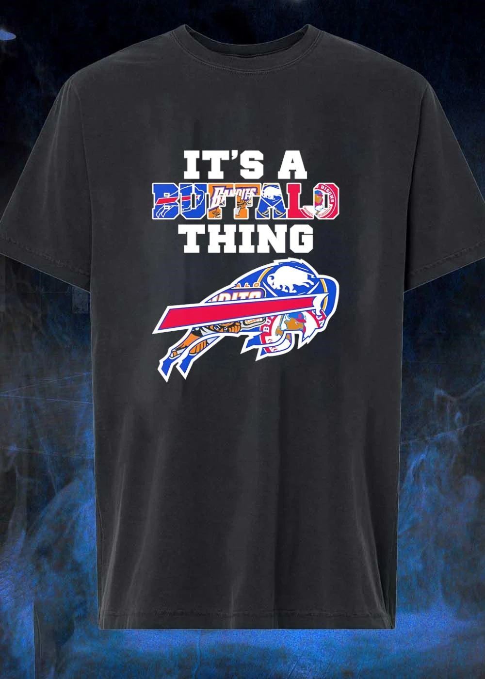 It’s A Buffalo Thing Bills Sabres Bandits Bisons Logos T-Shirt